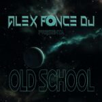 Alex Ponce Dj – Old School
