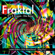 Fraktal - It's A Dream/Die Reise (2026 Remastered) PRE-ORDER